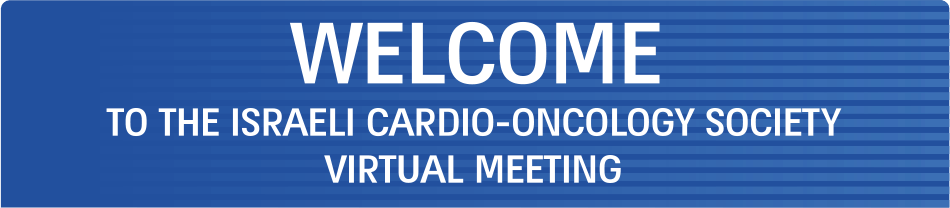 welcome to israeli cardio - onclolgy society virtual meeting